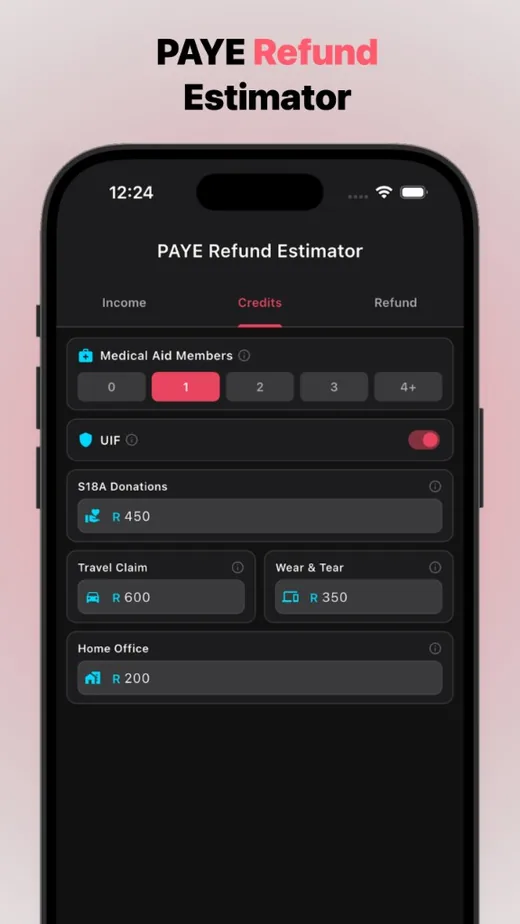 PAYE Refund Estimator · Credits tab with medical aid members, UIF, S18A donations, travel, wear and tear, and home office.